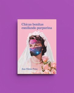 Chicas bonitas esnifando purpurina - Pena, Ana Elena