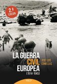 La guerra civil europea: 1914-1945