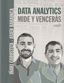 Data analytics : mide y vencerás
