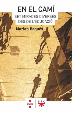 Cover En el camí : set mirades diverses des de l'educació