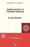 Kabir Hayati ve Yeniden Dirilis