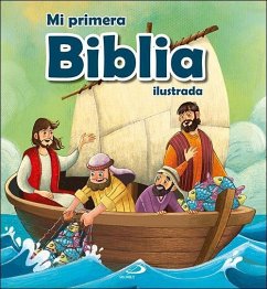 Mi primera Biblia ilustrada - Santos Iglesias, Álvaro Manuel; López Pastor, Jesús