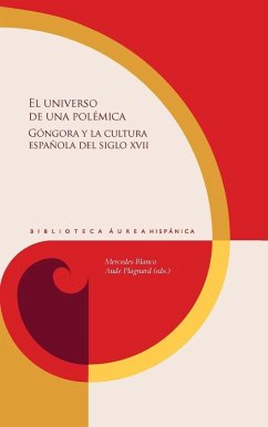 Cover El universo de una polémica : Góngora y la cultura española del siglo XVII