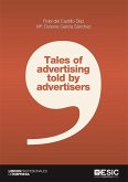 Tales of advertising told by advertisers