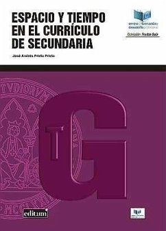 Espacio y tiempo en el currículum de secundaria - Prieto Prieto, José Andrés