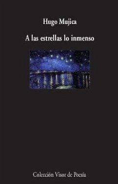 A las estrellas lo inmenso