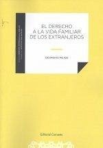 El derecho a la vida familiar de los extranjeros - Milios, Georgios