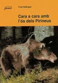 Cara a cara amb l'os dels Pirineus