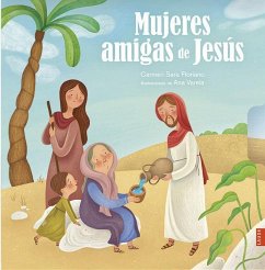 Mujeres amigas de Jesús - Floriano Pardal, Carmen Sara