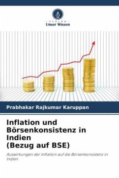 Inflation und Börsenkonsistenz in Indien (Bezug auf BSE) - Karuppan, Prabhakar Rajkumar