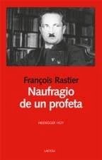 Cover Naufragio de un profeta: Heidegger hoy