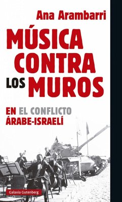 Música contra los muros - Arambarri, Ana