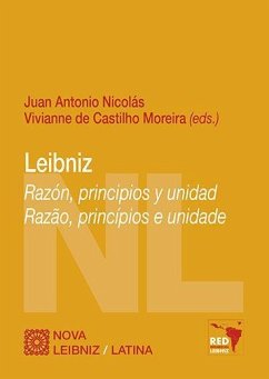 Leibniz : razón, principios y unidad - Nicolás, Juan Antonio; Vivianne de Castilho Moreira