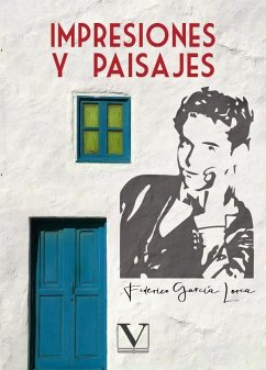 Impresiones y paisajes - García Lorca, Federico