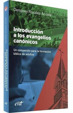 Introducción a los evangelios canónicos : un compendio para la formación bíblica de adultos - Rosales Acosta, Dempsey