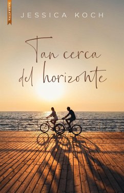 Tan cerca del horizonte - Koch, Jessica