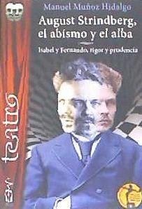 August Strindberg : el abismo y el alba - Muñoz Hidalgo, Manuel