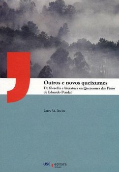 Outros e novos queixumes : de filosofía e literatura en 