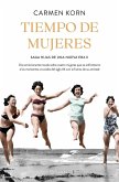 Tiempo de mujeres : cuatro mujeres que se enfrentaron a los momentos cruciales del siglo XX