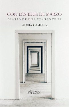 Cover Con los idus de marzo : diario de una cuarentena