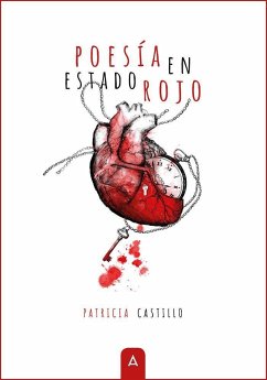 Poesía en estado rojo - López Castillo, Patricia