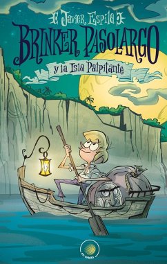 Brinker Pasolargo y la Isla Palpitante - Espila Navarro, Javier