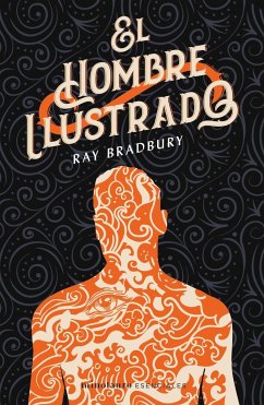 El hombre ilustrado - Bradbury, Ray