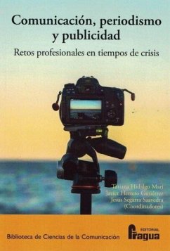 Cover Comunicación, periodismo y publicidad : retos profesionales en tiempos de crisis