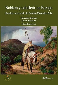 Cover Nobleza y caballería en Europa : estudios en recuerdo de Faustino Menéndez Pidal