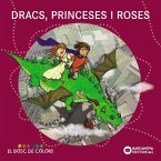 Dracs, princeses i roses Dracs, princeses i roses