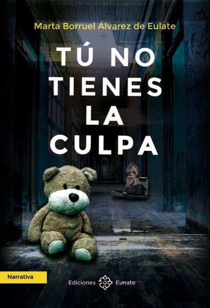 Tú no tienes la culpa Tú no tienes la culpa