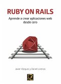 Ruby on rails : aprende a crear aplicaciones web desde cero