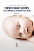 Terapia ocupacional y fisioterapias en las principales patologías pediátricas