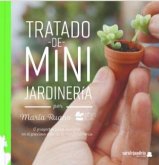 Tratado de mini jardinería Tratado de mini jardinería
