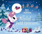 Deu minuts i a dormir : el Nadal del petit unicorn