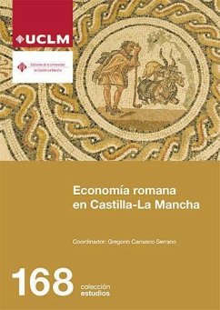 Economía romana en Castilla-La Mancha - Carrasco Serrano, Gregorio