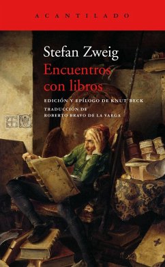 Encuentros con libros - Bravo De La Varga, Roberto; Zweig, Stefan