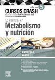 Lo esencial en metabolismo y nutrición : curso Crash