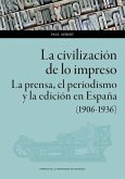 La civilización de lo impreso La civilización de lo impreso
