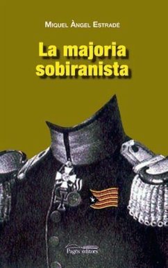 La majoria soberanista - Estradé i Palau, Miquel Àngel; Ridao, Joan