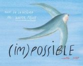 (Im)possible : basat en la història del Xavier Pujols (Im)possible : basat en la història del Xavier Pujols