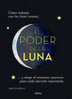 El poder de la luna - Struthers, Jane