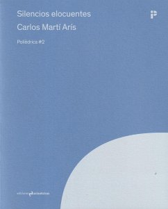 Silencios elocuentes - Martí Arís, Carlos