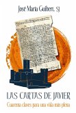 Cartas de Javier, Las Cartas de Javier, Las