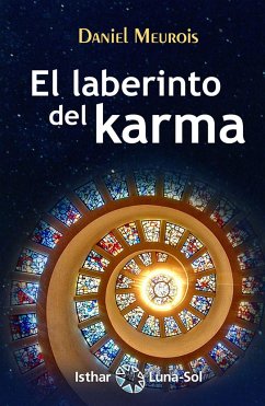 El laberinto del karma - Meurois-Givaudan, Daniel