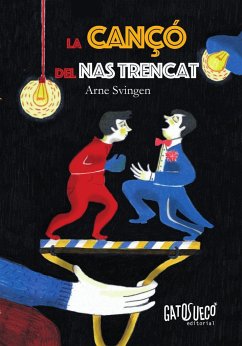 La cançó del nas trencat - Svingen, Arne