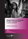 El buen hacer en educación : narrativas contrahegemónicas y prácticas inclusivas