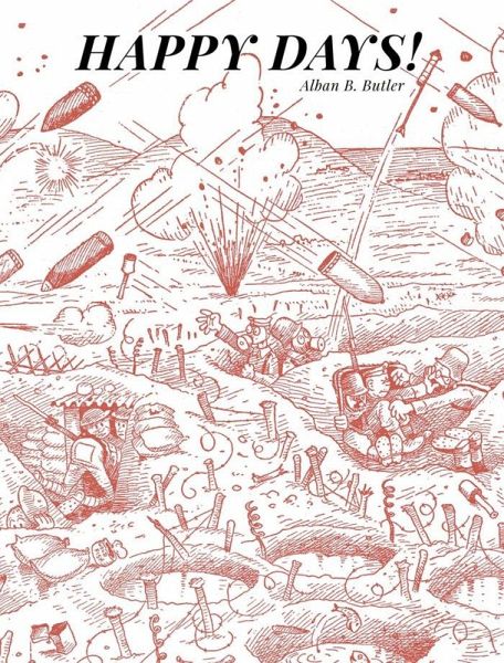 Happy days! : los dibujos del capitán Alban B. Butler durante la Primera Guerra Mundial