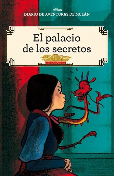 Diario de aventuras de Mulán : el palacio de los secretos : cómic