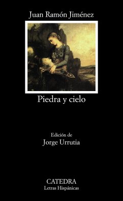 Piedra y cielo - Jiménez, Juan Ramón